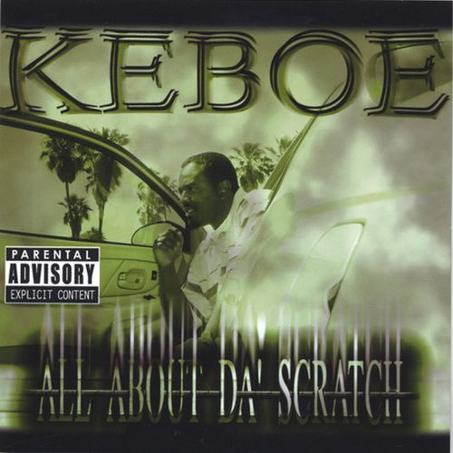 Keboe - All About Da Scratch