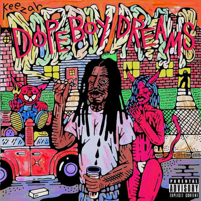 Keezah - Dope Boy Dreams