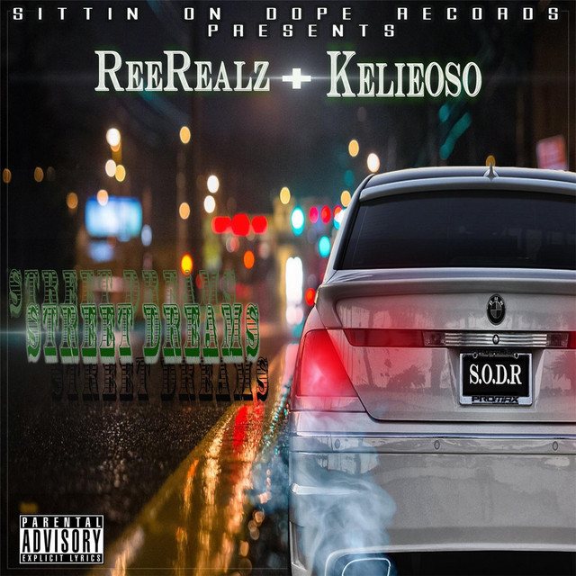 Kelieoso & Reerealz – Street Dreams