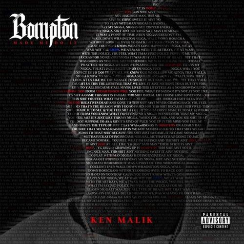 Ken Malik - Bompton Made Me Do It