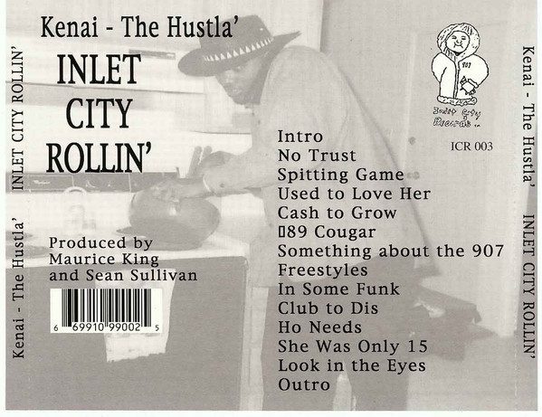 Kenai The Hustla' - Inlet City Rollin' (Back)