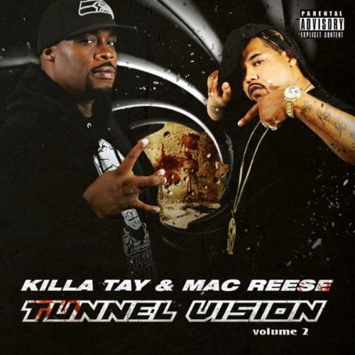 Killa Tay & Mac Reese – Tunnel Vision 2