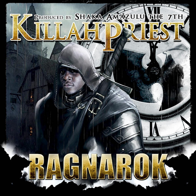 Killah Priest & Shaka Amazulu The 7th - Ragnarok