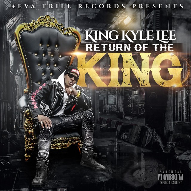 King Kyle Lee - Return Of The King