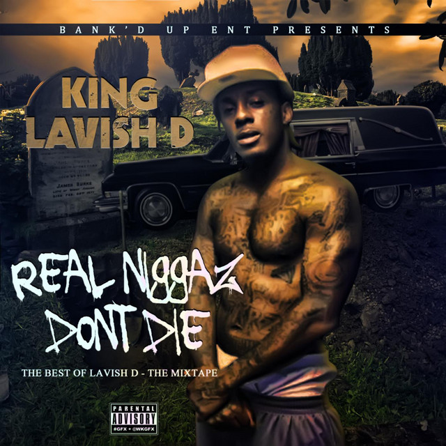 King Lavish D – Best Of Lavish D: The Mixtape