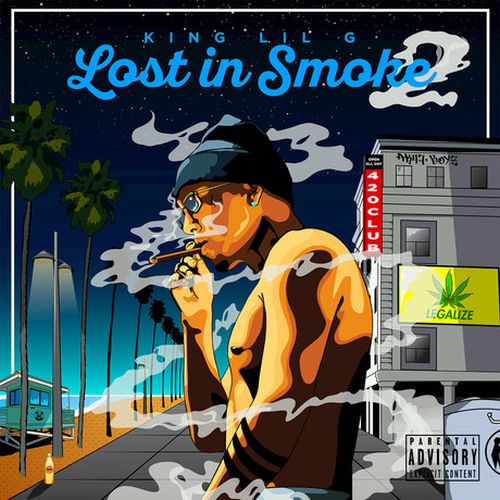 King Lil G - Lost In Smoke 2
