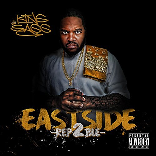 King Sagg – Eastside Rep2ble