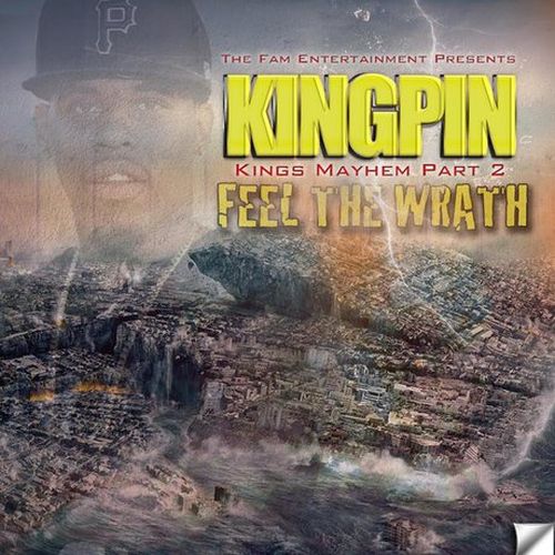 Kingpin - King's Mayhem, Pt. 2 (Feel The Wrath)
