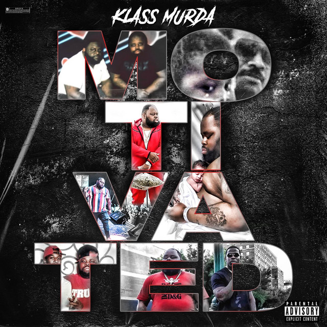 Klass Murda – Motivated