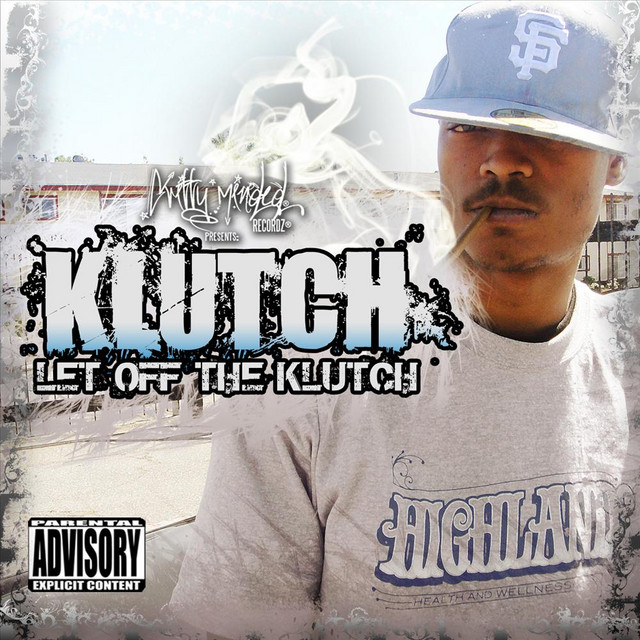 Klutch – Let Off The Klutch