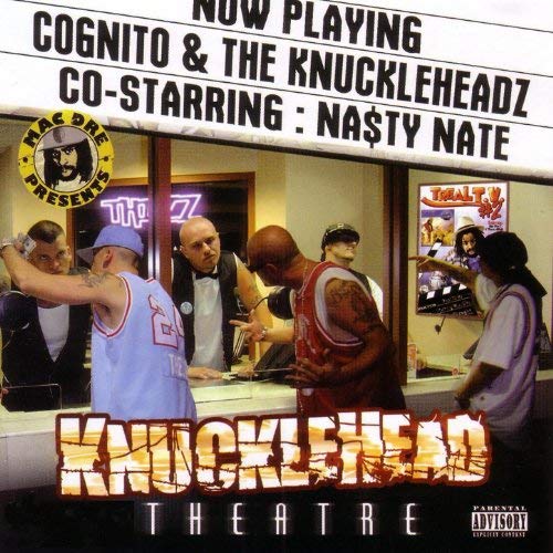Knuckleheadz & Cognito – Knucklehead Theatre: Co-Starring Cognito And Nasty Nate