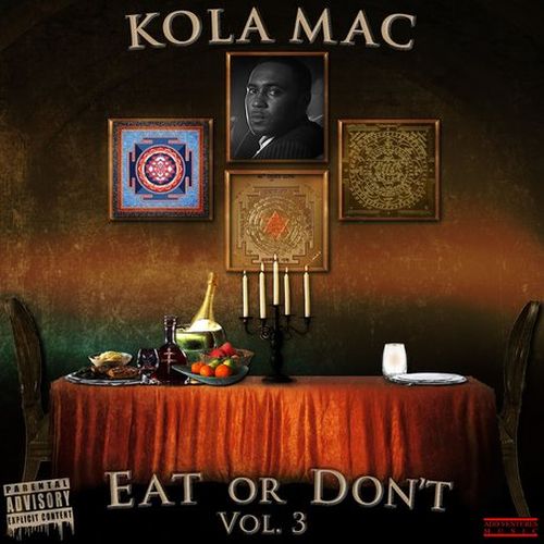 Kola Mac - Eat Or Don't, Vol. 3