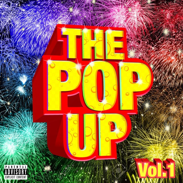 Kool John & Iamsu! – The Pop Up, Vol. 1