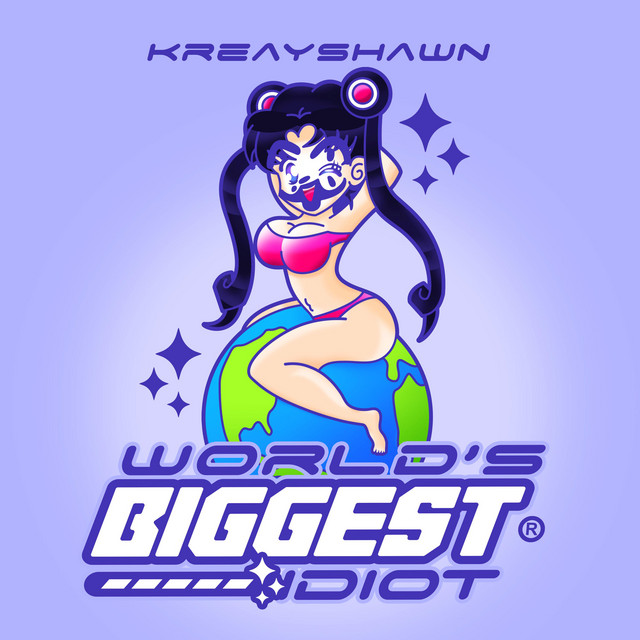 Kreayshawn - World's Biggest Idiot