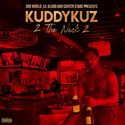 Kuddy Kuz – 2 The Neck 2