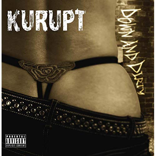 Kurupt - Down And Dirty