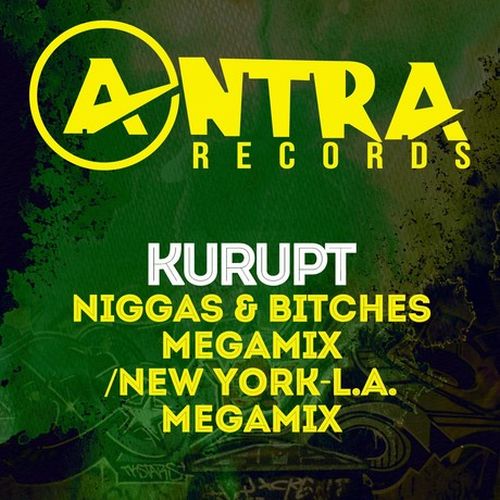 Kurupt - Niggas & Bitches Megamix
