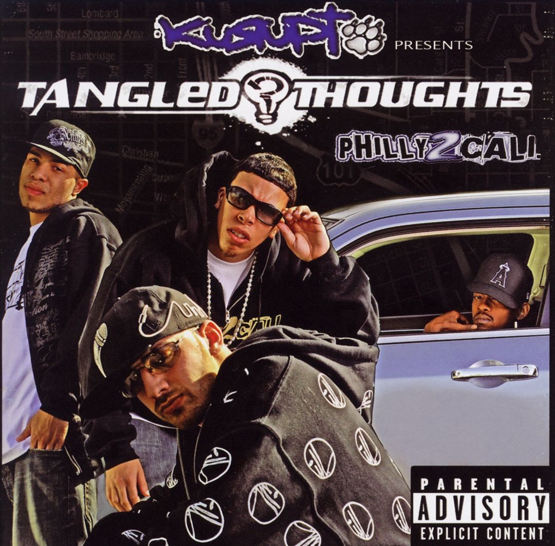Kurupt Presents Tangled Thoughts - Philly2Cali