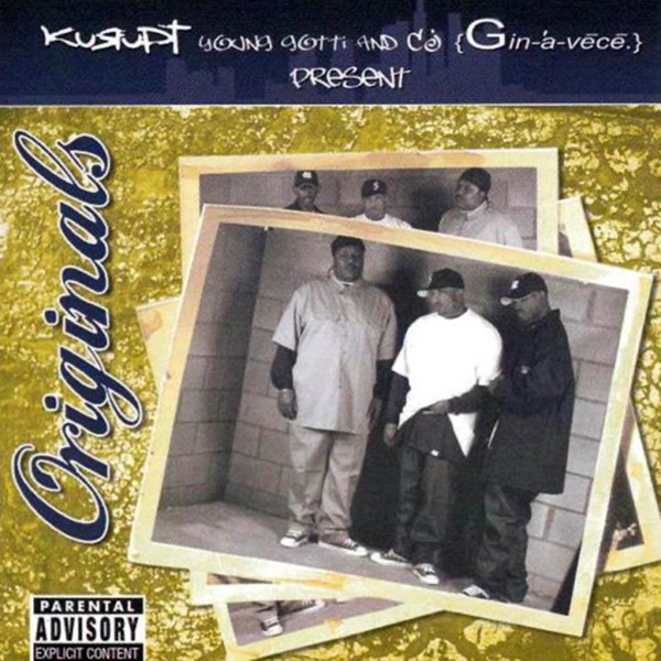 Kurupt Young Gotti & CJ Ginavece - Originals (Front)