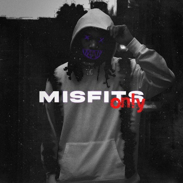 Kyng Cole - MisfitsOnly The Mixtape