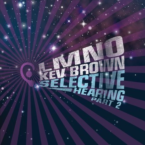 LMNO & Kev Brown - Selective Hearing Part 2