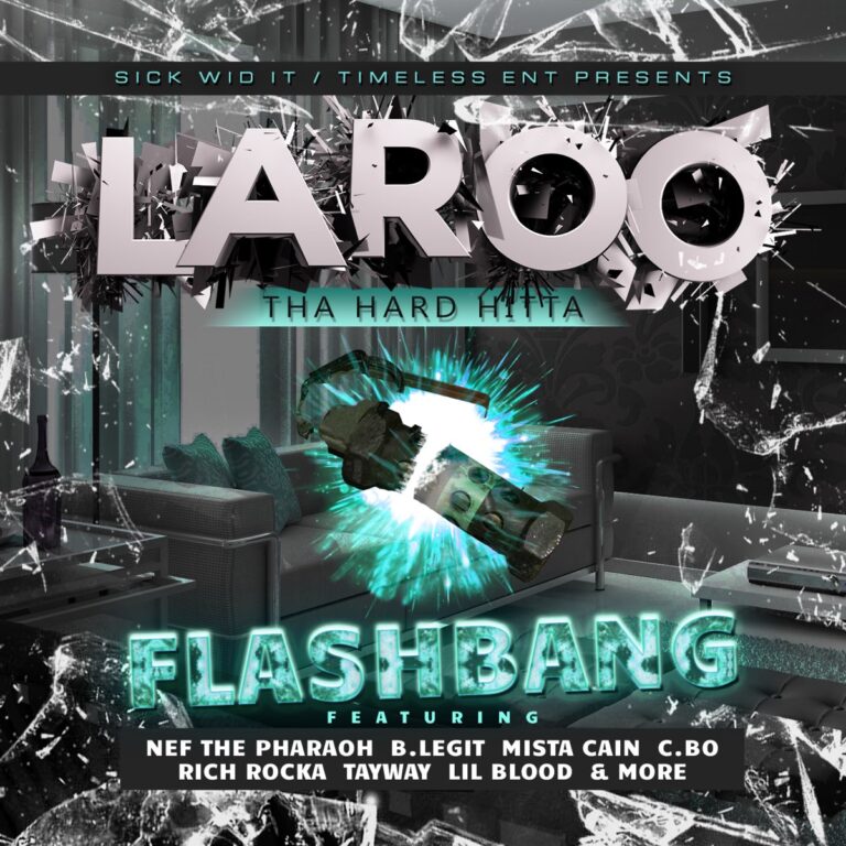 Laroo – Flashbang