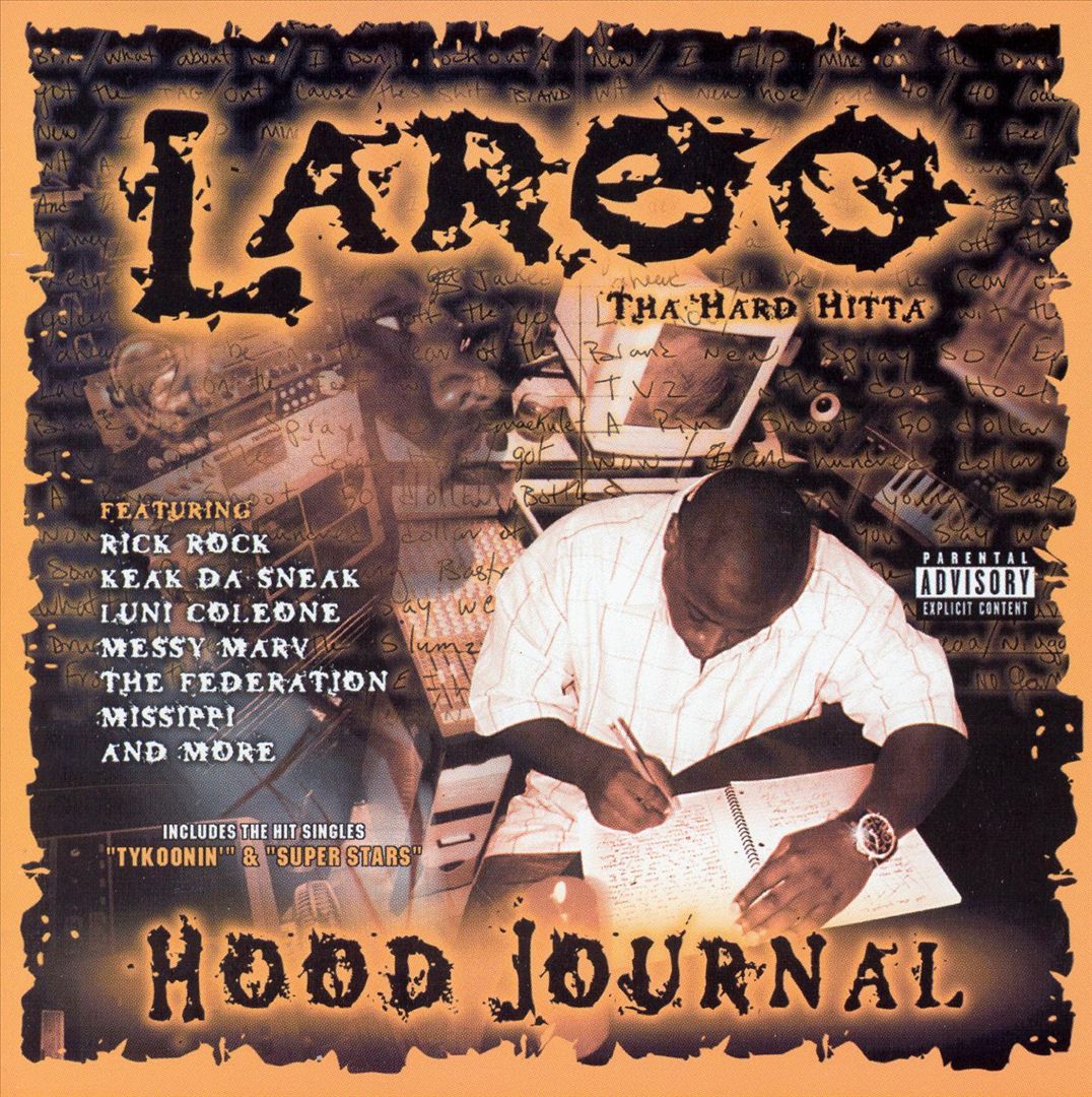 Laroo Tha Hard Hitta - Hood Journal