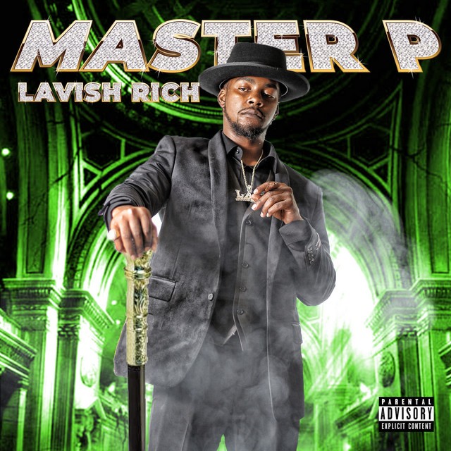 Lavish Rich - Master P