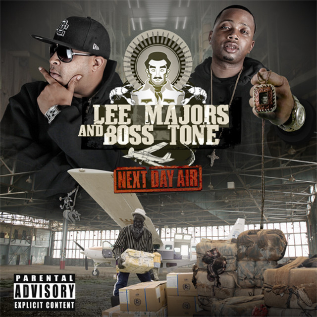 Lee Majors & Boss Tone - The Regime Presents Next Day Air