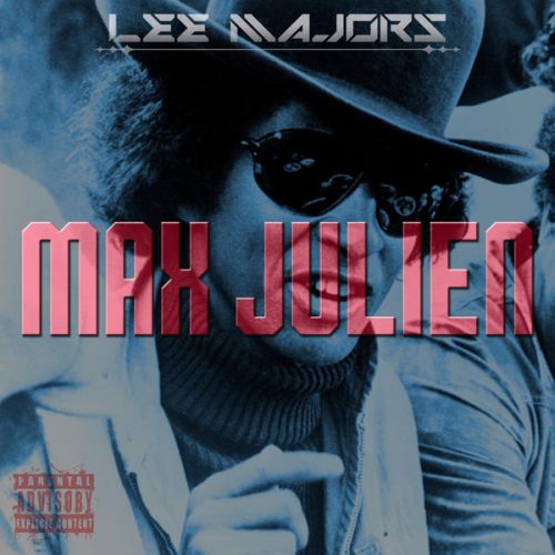 Lee Majors – Max Julien