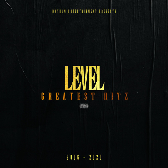 Level – Level Greatest Hitz