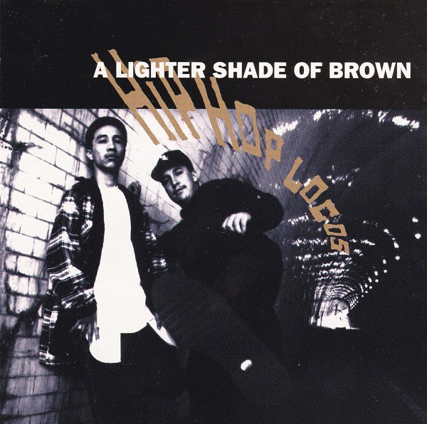 Lighter Shade Of Brown – Hip Hop Locos