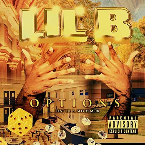 Lil B – Options