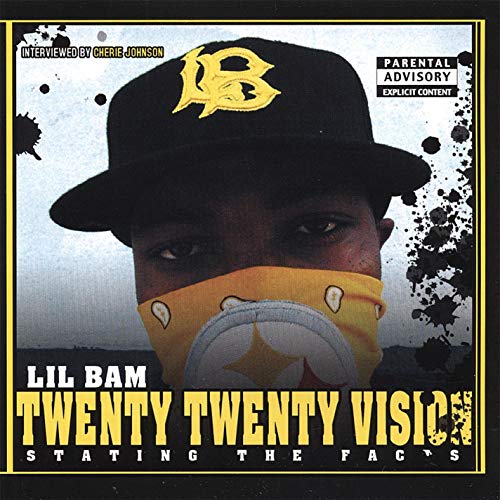 Lil Bam - Twenty Twenty Vision