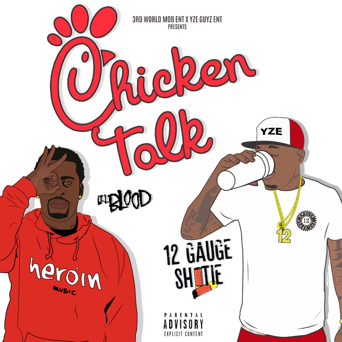 Lil Blood & 12 Gauge Shotie - Chicken Talk