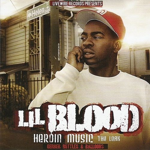 Lil Blood – Heroin Music: The Leak