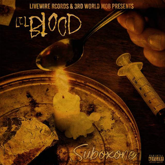 Lil Blood - Suboxone