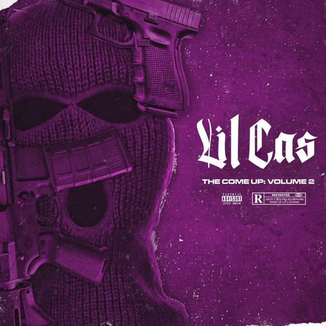 Lil Cas – The Come Up, Vol. 2
