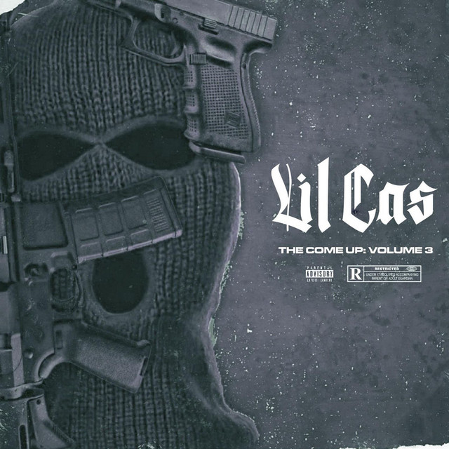 Lil Cas – The Come Up, Vol. 3