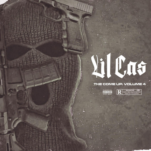 Lil Cas - The Come Up, Vol. 4