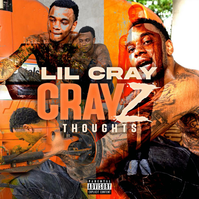 Lil Cray - CrayZ Thoughts