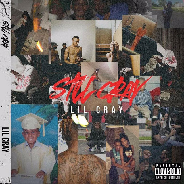 Lil Cray - Still C.R.A.Y