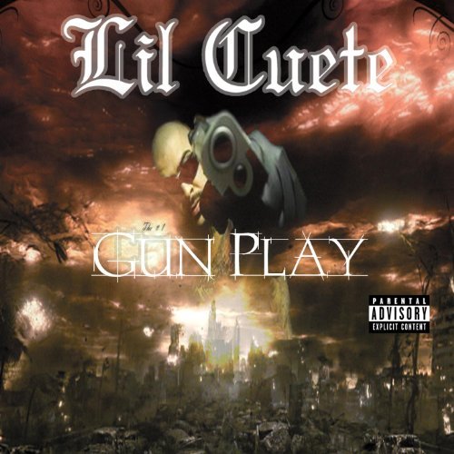 Lil Cuete – GunPlay
