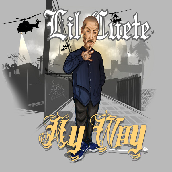 Lil Cuete – My Way