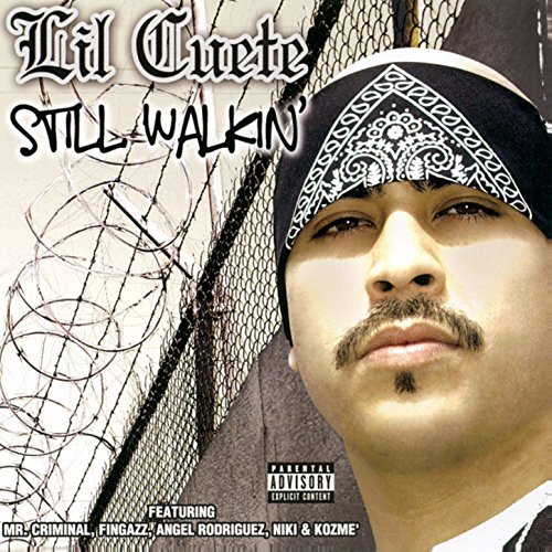 Lil Cuete – Still Walkin’