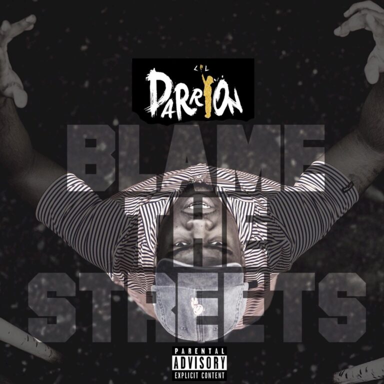 Lil Darrion – Blame The Streets