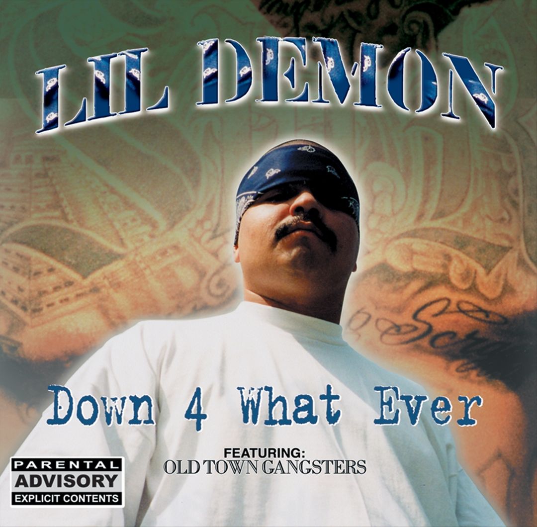 Lil Demon - Down 4 What Ever