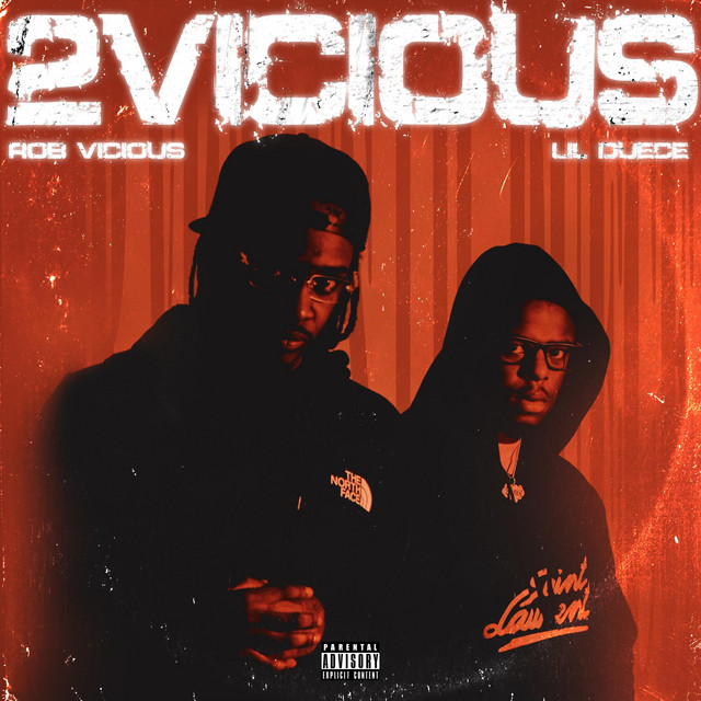 Lil Duece & Rob Vicious – 2 Vicious