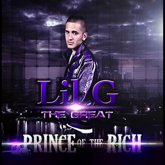 Lil G The Great – Prince Of The Rich