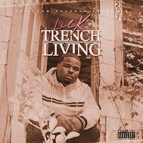 Lil K – Trench Living